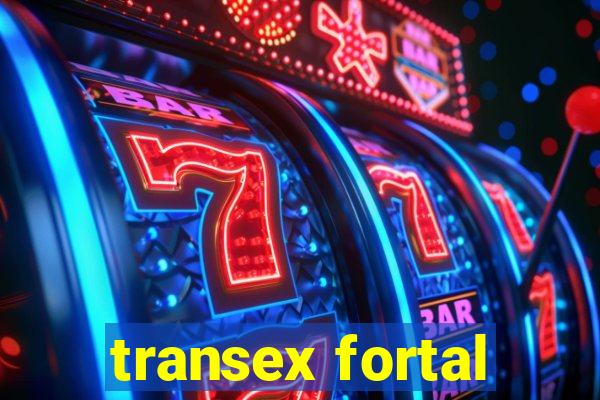 transex fortal